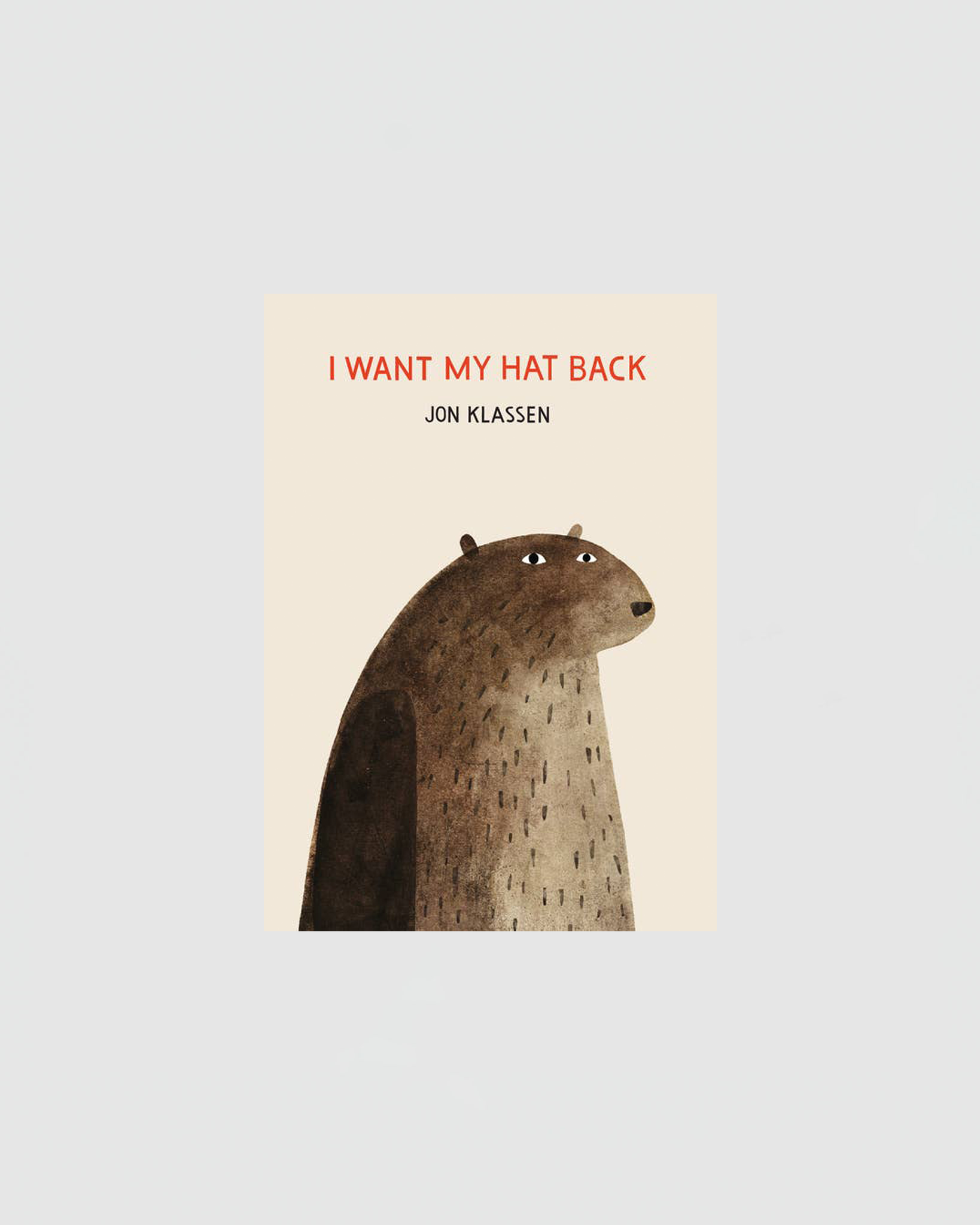 I Want My Hat Back by Jon Klassen