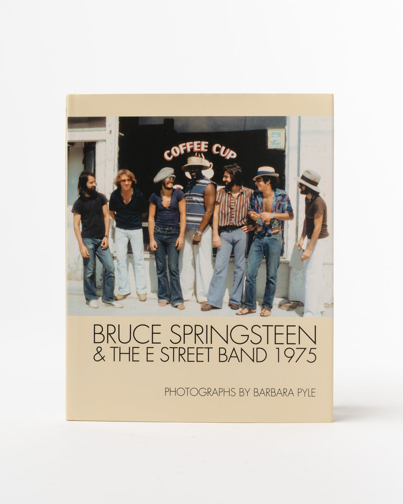 Bruce Springsteen & The E Street Band 1975: Photographs by Barbara Pyle